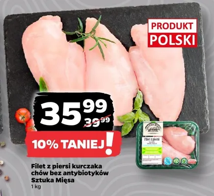 Filet z piersi kurczaka chów bez antybiotyków Sztuka Mięsa promocja w Netto