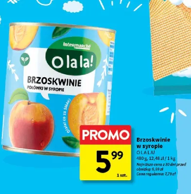 Brzoskwinie połówki w syropie O LA LA! promocja w Intermarche