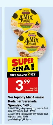 Ser topiony Mix 4 smaki Radamer Serenada Spomlek 140g promocja w Twój Market