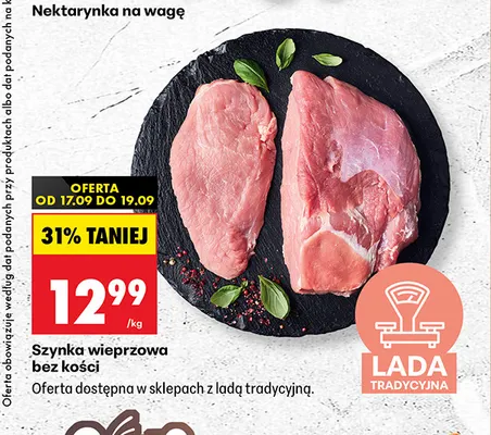 Szynka wieprzowa bez kości promocja w Biedronka