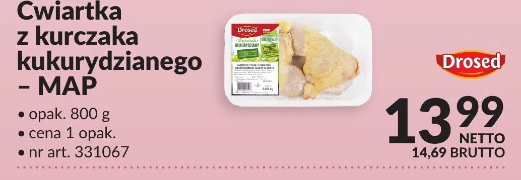 Ćwiartka z kurczaka kukurydzianego MAP Drosed promocja w Makro
