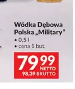 Wódka Dębowa Polska "Military" promocja w Makro