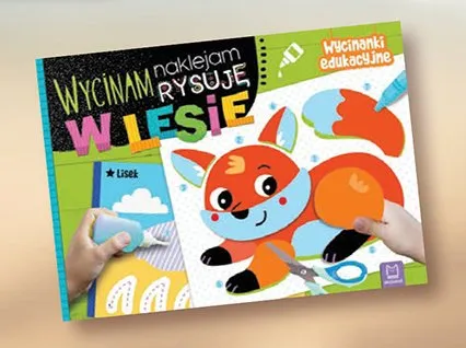 Książka Wycinam naklejam rysuję w lesie Wycinanki edukacyjne promocja w Biedronka