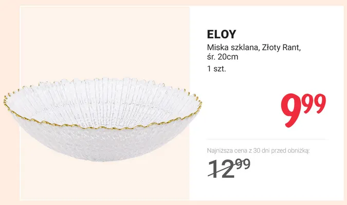 Miska szklana Złoty Rant śr. 20 cm Eloy promocja w Rossmann