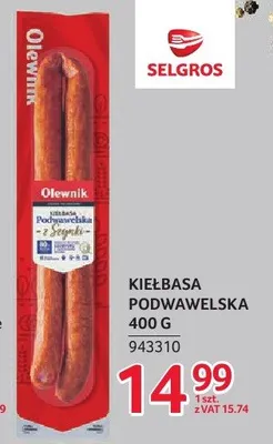 Kiełbasa Podwawelska z Szynki Olewnik promocja w Selgros