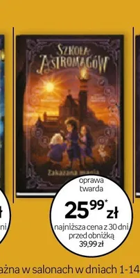 Książka Szkoła Astromagów. Tom 2. Zakazana magia promocja w Empik