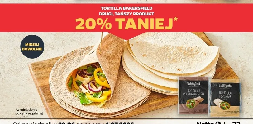 Tortilla pszenna Bakersfield promocja w Netto