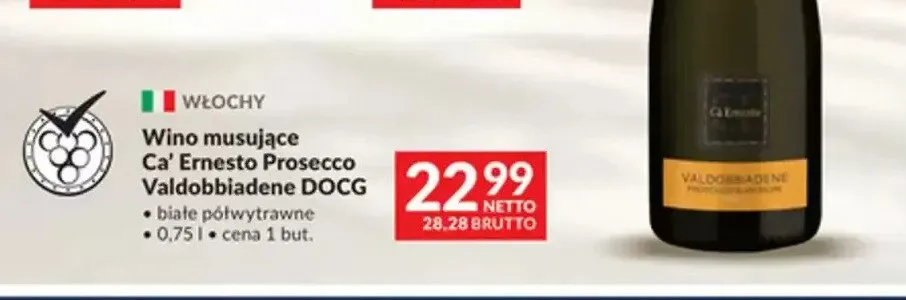 Wino musujące Ca' Ernesto Prosecco Valdobbiadene DOCG promocja w Makro