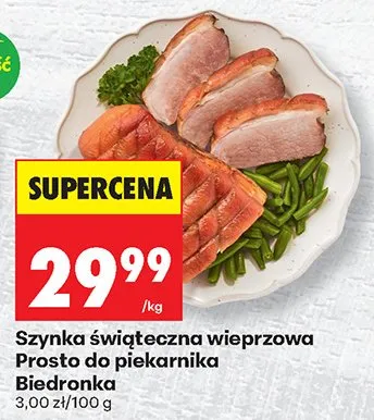Szynka świąteczna wieprzowa prosto do piekarnika Biedronka promocja w Biedronka