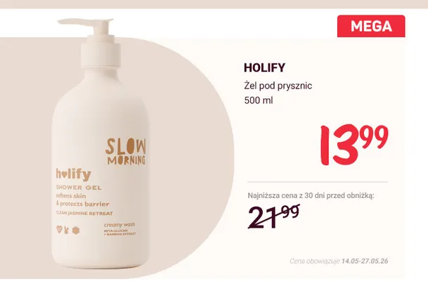 Żel pod prysznic HOLIFY Slow Morning promocja w Rossmann