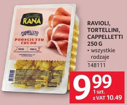 Ravioli, tortellini, cappelletti Rana 250 g promocja w Selgros
