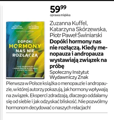 Książka Dopóki hormony nas nie rozłączą. Kiedy menopauza i andropauza wystawiają związek na próbę Zuzanna Kuffel, Katarzyna Skórzewska, Piotr Paweł Świniarski oprawa miękka promocja w Empik