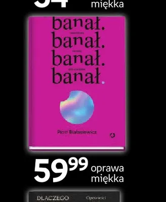 Książka Banał. Banał. Banał. Banał. Piotr Białasiewicz promocja w Empik