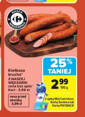 Kiełbasa krucha Nasza Wędzarnia promocja w Carrefour
