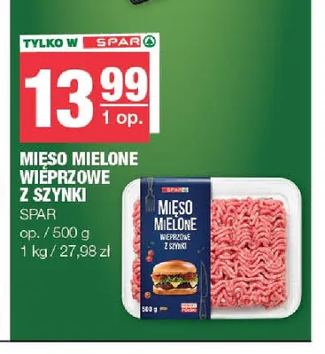 Mięso mielone wieprzowe z szynki Spar promocja w SPAR