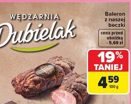 Baleron z naszej beczki Wędzarnia Dubielak promocja w Carrefour