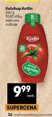 Ketchup Kotlin promocja w Delikatesy Centrum