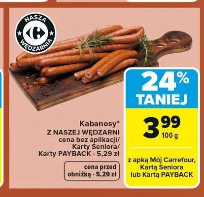 Kabanosy Z NASZEJ WĘDZARNI promocja w Carrefour Market