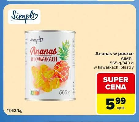 Ananas w puszce Simpl w kawałkach promocja w Carrefour Market