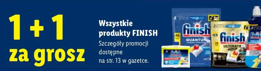 Wszystkie produkty Finish 1+1 promocja w Lidl