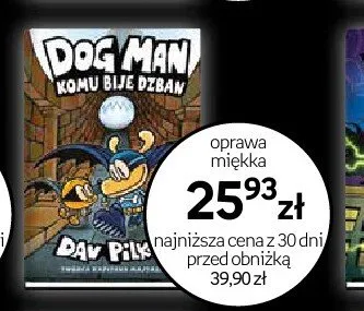 Książka Dog Man Komu Bije Dzban oprawa miękka promocja w Dzień Dziecka