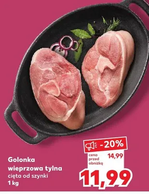 Golonka wieprzowa tylna cięta od szynki promocja w Kaufland