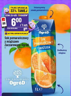 Sok pomarańczowy z miąższem Zaczarowany Ogród promocja w POLOmarket