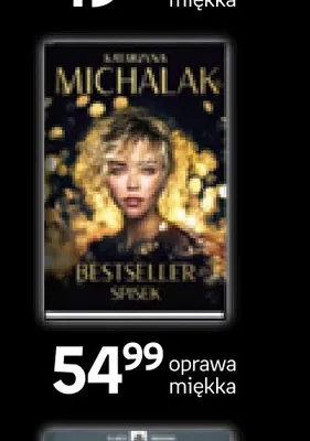 Książka Bestseller Katarzyna Michalak oprawa miękka promocja w Empik