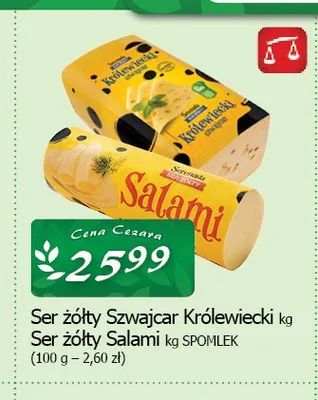 Ser żółty Szwajcar Królewski Spomlek promocja w CEZAR Delikatesy