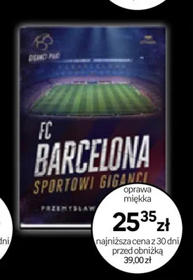 Książka FC Barcelona Sportowi Giganci oprawa miękka promocja w Empik