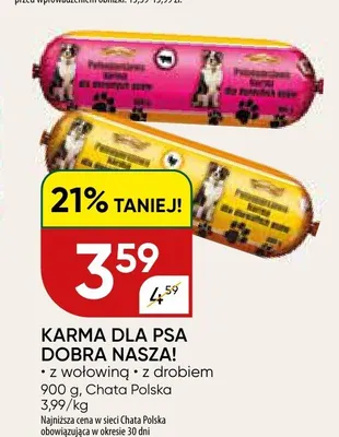 Karma dla psa Dobra Nasza! z drobiem promocja w Chata Polska
