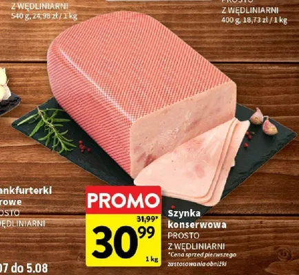 Szynka konserwowa Prosto z Wędliniarni promocja w Intermarche