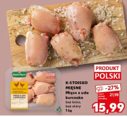 Mięso z uda kurczaka bez kości, bez skóry promocja w Kaufland