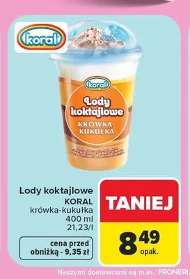 Lody koktajlowe Koral krówka-kukułka promocja w Carrefour