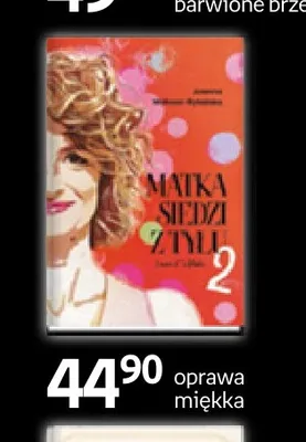 Książka Matka siedzi z tyłu 2 Joanna Mokosa-Rykalska promocja w Empik