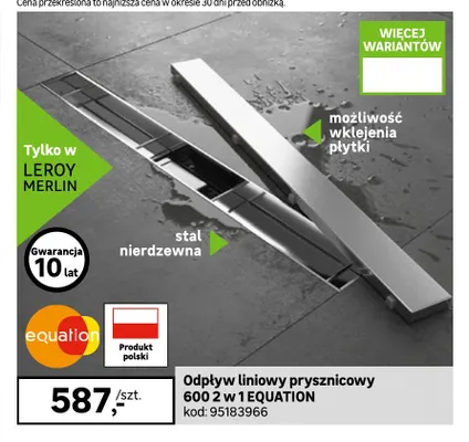 Odpływ liniowy prysznicowy 600 2 w 1 Equation promocja w Leroy Merlin