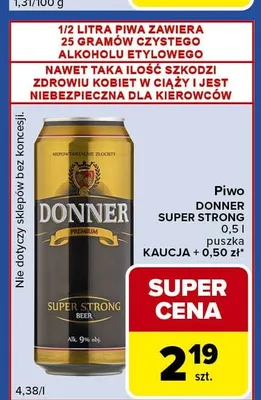 Piwo DONNER SUPER STRONG puszka promocja w Carrefour Express