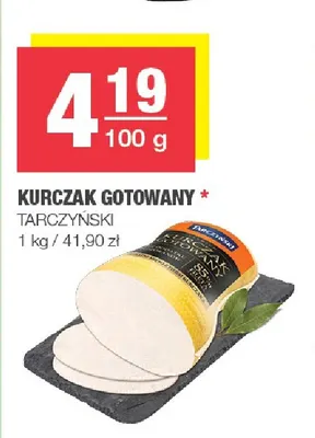 Kurczak gotowany Tarczyński promocja w SPAR