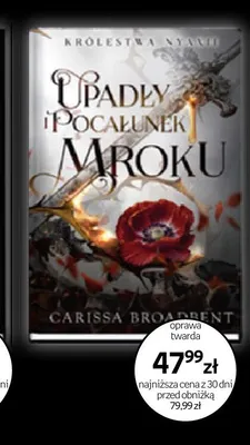 Książka Upadły pocałunek mroku Carissa Broadbent oprawa twarda promocja w Empik