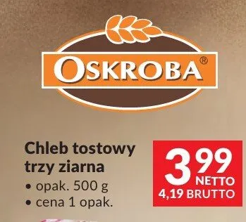 Chleb tostowy trzy ziarna Oskroba promocja w Makro