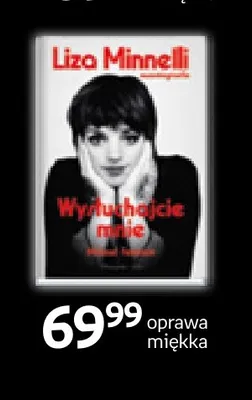 Książka Liza Minnelli Wysłuchajcie mnie oprawa miękka promocja w Empik