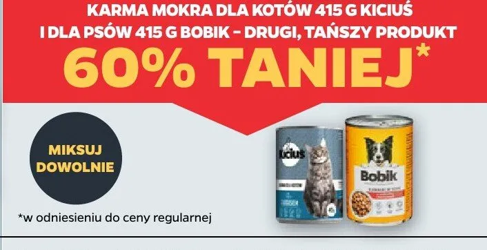 Karma mokra dla kotów 415g Kiciuś i dla psów 415g Bobik drugi, tańszy produkt 60% taniej promocja w Netto