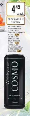 Drink Cosmo Whisky & Cola 4,5% promocja w Dino