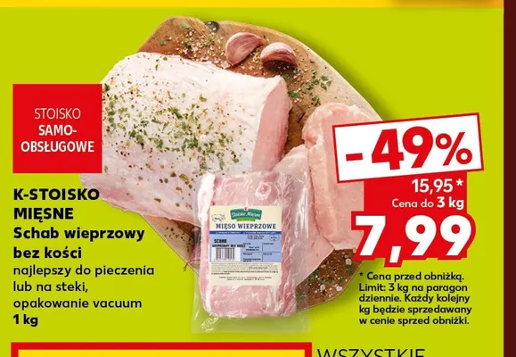 Schab wieprzowy bez kości K-Stoisko Mięsne promocja w Kaufland