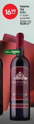 Wino czerwone Kadarka Old promocja w Żabka