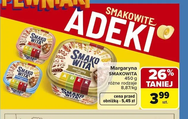 Margaryna Smakowita promocja w Carrefour