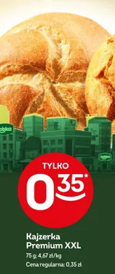 Kajzerka Premium XXL promocja w Żabka