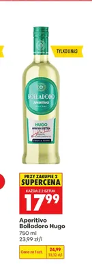 Aperitivo Bolladoro Hugo promocja w Biedronka