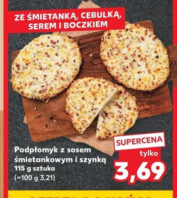 Podpłomyk z sosem śmietankowym i szynką promocja w Kaufland