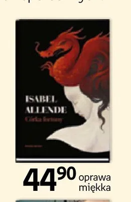 Książka Córka fortuny Isabel Allende promocja w Empik
